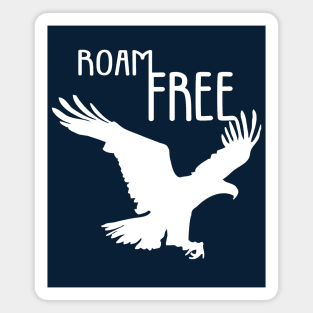 Roam Free Eagle Magnet